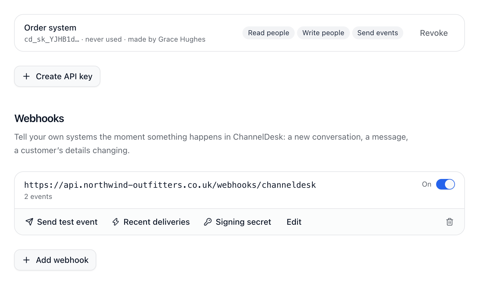 An API key and a webhook in Settings, Developers.